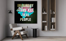 Load image into Gallery viewer, Imaginary Fears Kill Real People [original] 48&quot; x 48&quot; - framed on request
